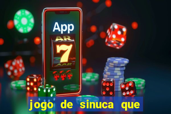 jogo de sinuca que paga dinheiro de verdade